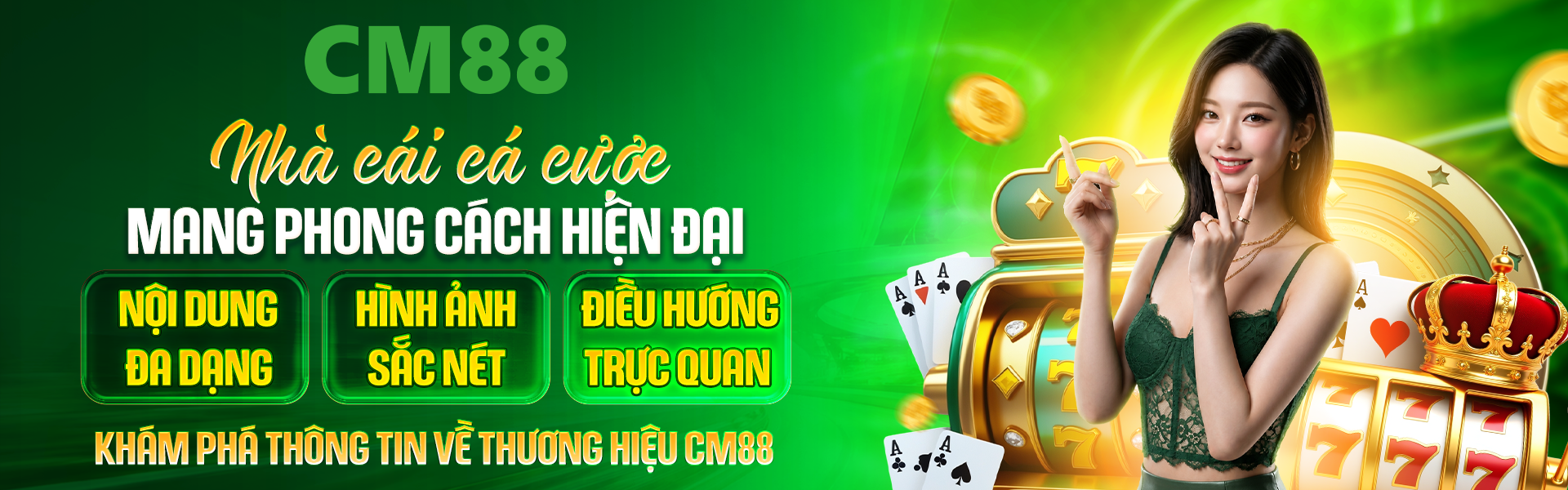 1. CM88 mang đến loạt sảnh casino được thiết kế theo nhiều phong cách, tạo nên hệ thống lựa chọn đa dạng cho người chơi.